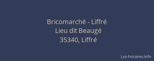 Bricomarché - Liffré