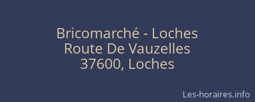Bricomarché - Loches