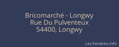 Bricomarché - Longwy