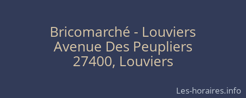 Bricomarché - Louviers