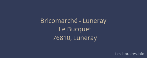 Bricomarché - Luneray