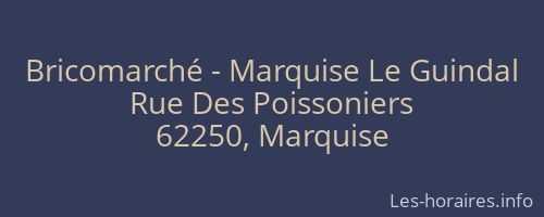 Bricomarché - Marquise Le Guindal