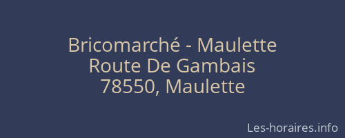 Bricomarché - Maulette