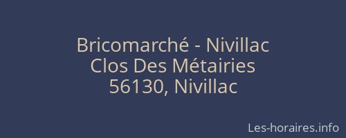 Bricomarché - Nivillac