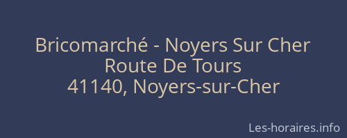 Bricomarché - Noyers Sur Cher