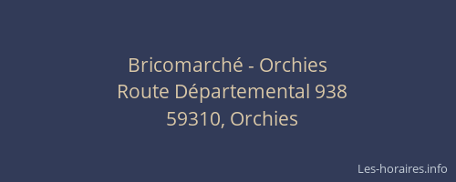 Bricomarché - Orchies