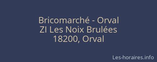 Bricomarché - Orval