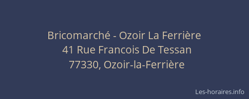 Bricomarché - Ozoir La Ferrière