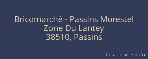 Bricomarché - Passins Morestel