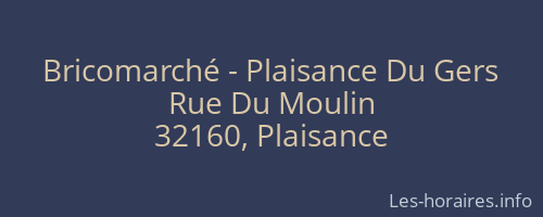 Bricomarché - Plaisance Du Gers