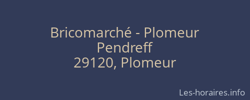Bricomarché - Plomeur