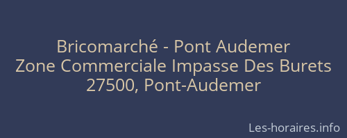 Bricomarché - Pont Audemer
