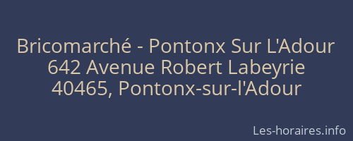 Bricomarché - Pontonx Sur L'Adour