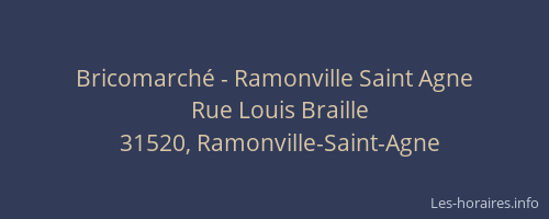 Bricomarché - Ramonville Saint Agne
