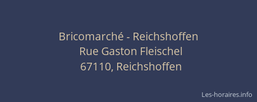 Bricomarché - Reichshoffen