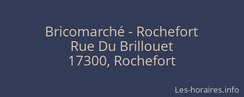 Bricomarché - Rochefort
