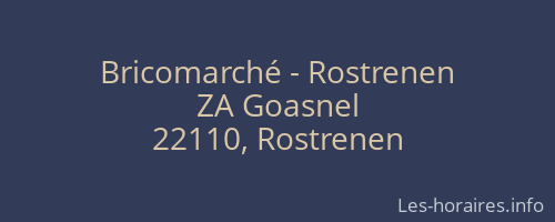 Bricomarché - Rostrenen