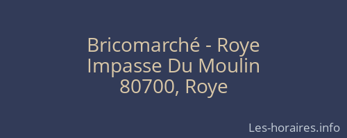 Bricomarché - Roye