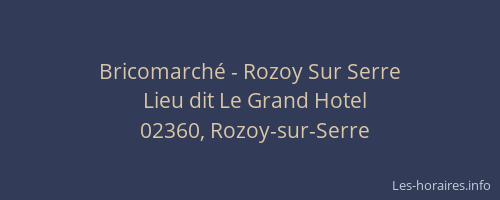Bricomarché - Rozoy Sur Serre