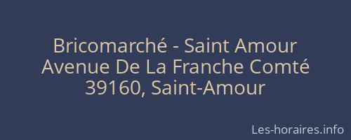 Bricomarché - Saint Amour
