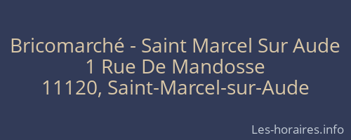Bricomarché - Saint Marcel Sur Aude