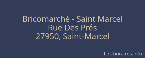 Bricomarché - Saint Marcel