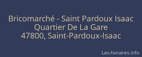 Bricomarché - Saint Pardoux Isaac