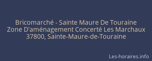 Bricomarché - Sainte Maure De Touraine