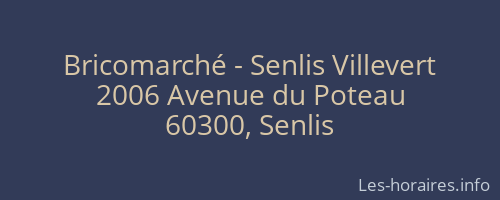 Bricomarché - Senlis Villevert
