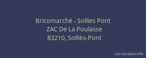 Bricomarché - Sollies Pont