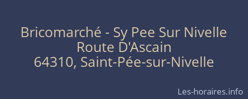 Bricomarché - Sy Pee Sur Nivelle
