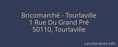 Bricomarché - Tourlaville