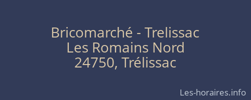 Bricomarché - Trelissac