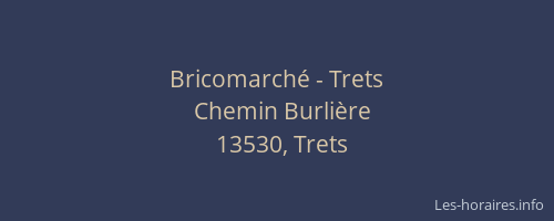 Bricomarché - Trets