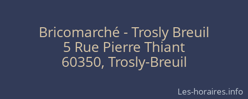 Bricomarché - Trosly Breuil