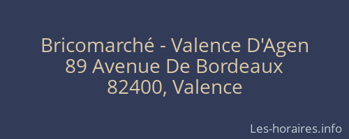 Bricomarché - Valence D'Agen