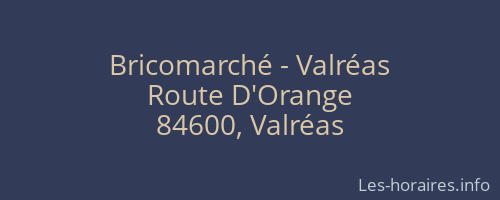 Bricomarché - Valréas