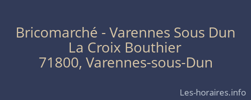 Bricomarché - Varennes Sous Dun