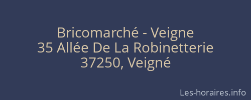 Bricomarché - Veigne