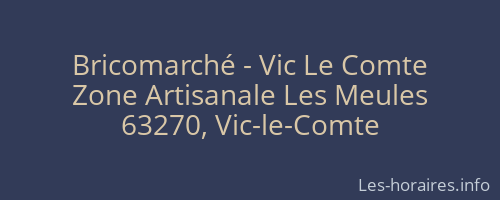 Bricomarché - Vic Le Comte