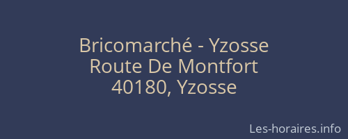 Bricomarché - Yzosse