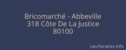 Bricomarch&eacute; - Abbeville