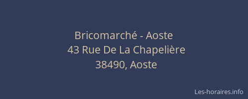 Bricomarch&eacute; - Aoste