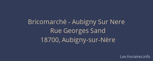 Bricomarché - Aubigny Sur Nere