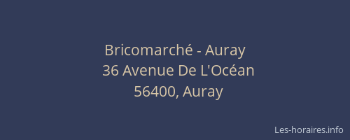Bricomarch&eacute; - Auray