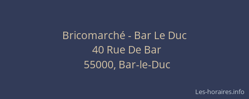 Bricomarché - Bar Le Duc