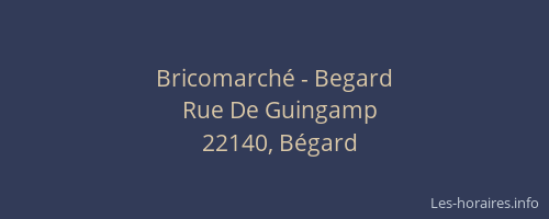 Bricomarché - Begard