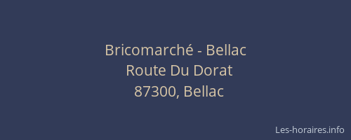 Bricomarch&eacute; - Bellac