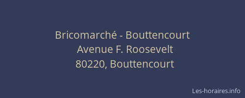 Bricomarché - Bouttencourt