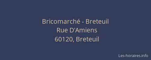 Bricomarch&eacute; - Breteuil